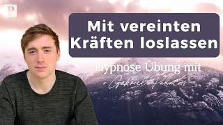 Hypnose-Übung: Mit vereinten Kräften loslassen