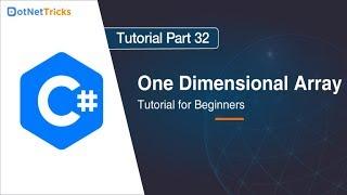 One Dimensional Array in C# - Part 32 | C# Tutorial