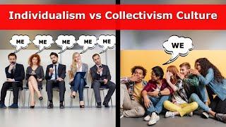 Individual vs Collective Culture