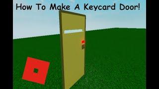 How To Make A Keycard Door With A Checker! Roblox Scripting Tutorial