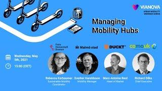 [Webinar] Managing Mobility Hubs - Bremen x Malmö x Duckt x CoMoUK⎮ May 2021