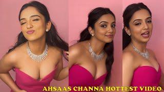 Ahsaas Channa insta actress hot video Vertical 4k UHD