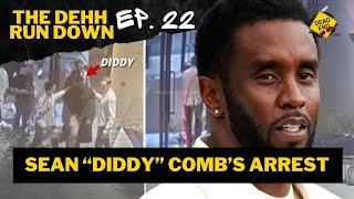 Sean "Diddy" Combs’ Arrest | The Rundown Ep. 22