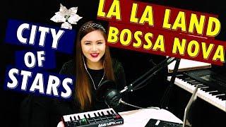 City of Stars - La La Land - Bossa Nova | Yennybelles Cover