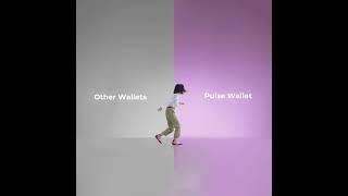 Experience Pulse Wallet