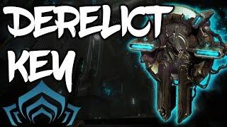 Warframe - How To Craft a Derelict Key