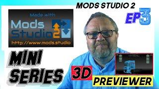 MOD STUDIO 2 USER GUIDE MINI SERIES EP3  USING THE 3D PREVIEWER TOOL OF THIS  MODDING SOFTWARE