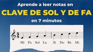 Aprende a leer en Clave de Sol y Clave de Fa en 7 minutos (desde 0)