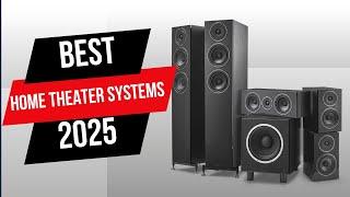 Best Home Theater Systems 2025
