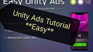 Unity Ads Tutorial **NEW Easy 2022**