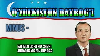 O'ZBEKISTON BAYROG'I N.ORIFJONOV she'ri,  A.HAYDAROV musiqasi