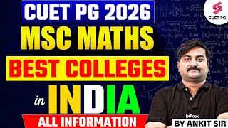 CUET PG MSC Maths Preparation 2026 | CUET PG Best College for MSC Maths | Ankit Sir