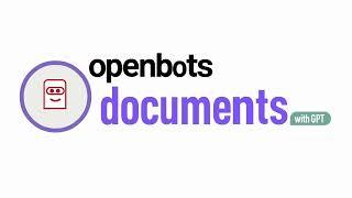 OpenBots Documents with GPT Multiple Doc Demo