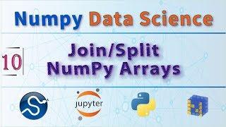 Concatenate and Split Arrays Using NumPy, Python Data Science Tutorial in Jupyter Notebook 