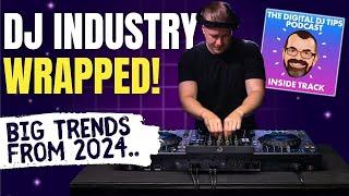 2024 wrapped! All the big changes from the world of DJing // Podcast