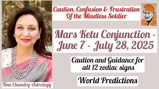 Mars Ketu Conjunction/ World Predictions and for all 12 Zodiacs