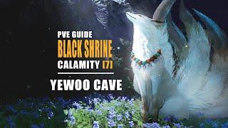 Yewoo Cave - Black Shrine Calamity 7 [ Berserker ] | Black Desert Mobile