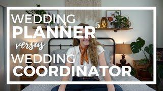 Wedding PLANNER vs. Wedding COORDINATOR
