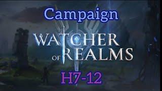 WATCHER of REALM. Campaign H7 - 12