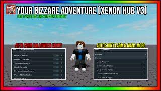 [YBA] YOUR BIZZARE ADVENTURE SCRIPT | AUTO CANDY FARM | AUTO SHINY STAND FARM & MANY MORE