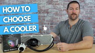 How to Choose A CPU Cooler for Beginners