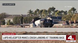 LAPD helicopter makes crash landing in Los Alamitos