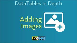 DataTables Module: Adding Images