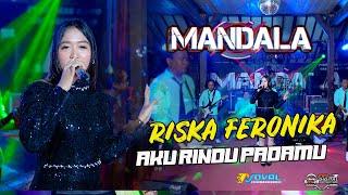 AKU RINDU PADAMU - RISKA FERONIKA - MANDALA DEMAK - MJ AUDIO - NOVAL PRO