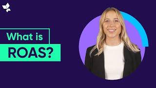 What is ROAS? How To Increase Your Return On Ad Spend