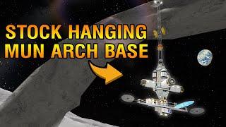 KSP: FULLY STOCK Hanging Mun Arch Base!