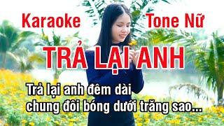 Trả Lại Anh Karaoke  Nhạc Sống Hay Tone Nữ (Mi Thứ) ► Karaoke Lê Thiết