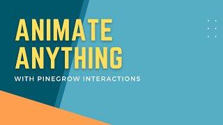 Animate Anything with Pinegrow Interactions