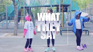 "What They Say" _  @ Village Academy