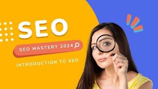 Title: SEO Mastery 2024 | Introduction to SEO | Skill Wave