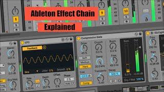 Ableton Processing Chain Explained