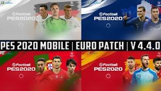 Лучший ПАТЧ Для PES 2020 Mobile | EURO PATCH| V. 4.4.0