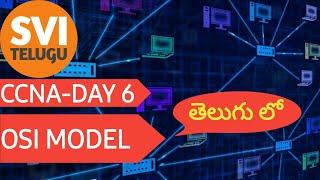 CCNA Basic Networking in Telugu | Day 6 | OSI MODEL | Telugu Tutorials 2021