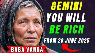 Baba Vanga’s Shocking Prediction for Gemini! Golden Era of Wealth Begins After June 20, 2025!