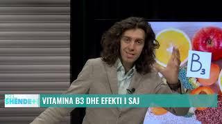 Çfarë rëndësie ka vitamina B3 në trupin tonë?