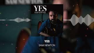 Sam Newton - Yes