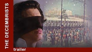 The Decembrists. Trailer. Russian Movie. StarMediaEN. English Subtitles