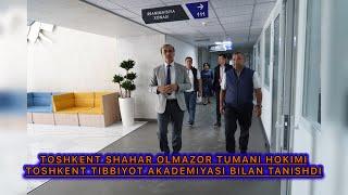 Bugun Olmazor tumani hokimi A.Sh.Umarxonov Toshkent tibbiyot akademiyasi faoliyati bilan tanishdi.