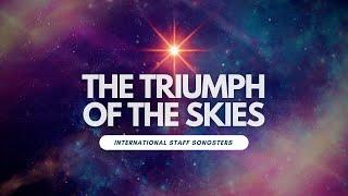 Triumph of the skies - International Staff Songsters