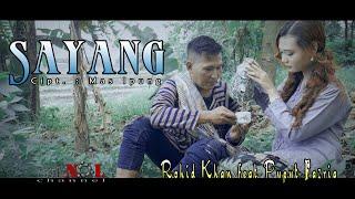 SAYANG || ROHID KHAN & PUPUT FAZRIA || DUET AWAL TAHUN 2022 ( Official Music Video )