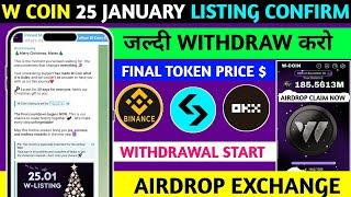 W-Coin Binance listing | Airdrop Withdrawal Start | W Coin Token Price | W Coin Today Update