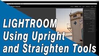 How to Fix a Crooked Horizon Using Lightroom's Straighten or Upright Tool