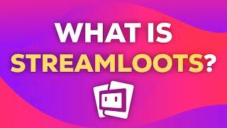 What is Streamloots? | Introduction 2024