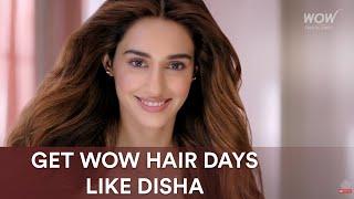 WOW Hair Days are now a thing! | Featuring Disha Patani | WOW Skin Science India