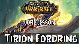 World of Wacraft lore lesson 1: Tirion Fordring