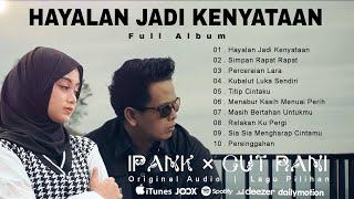 Hayalan Jadi Kenyataan IPANK Ft CUT RANI Full Album 2024